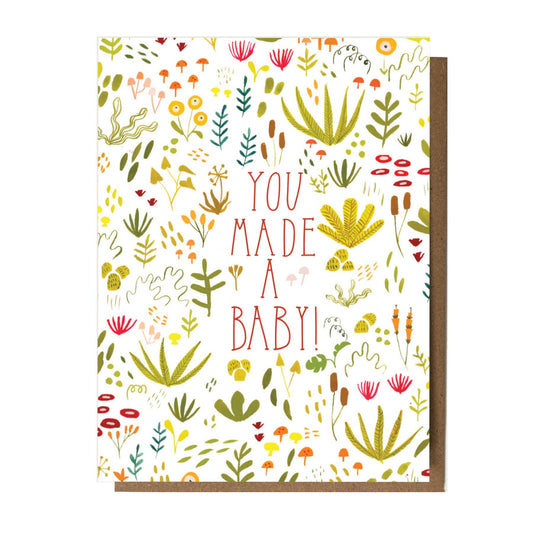 You Made A Baby