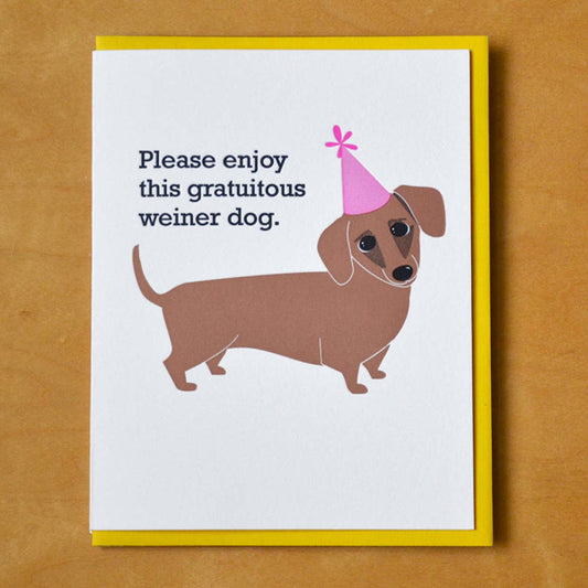 Happy Birthday (Gratuitous Weiner Dog)